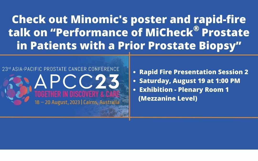 Check out Minomic's poster and rapid-fire talk on “Performance of MiCheck Prostate in Patients with a Prior Prostate Biopsy”